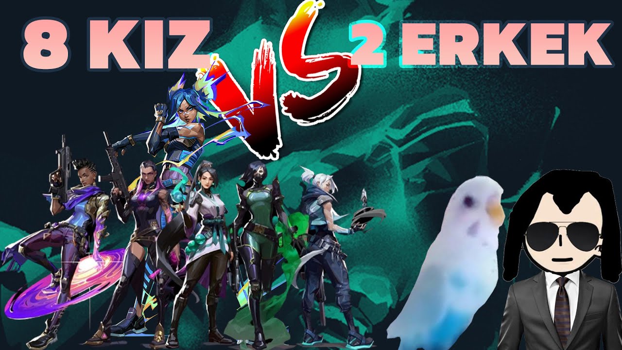 8 KIZ 2 ERKEK | Valorant #1