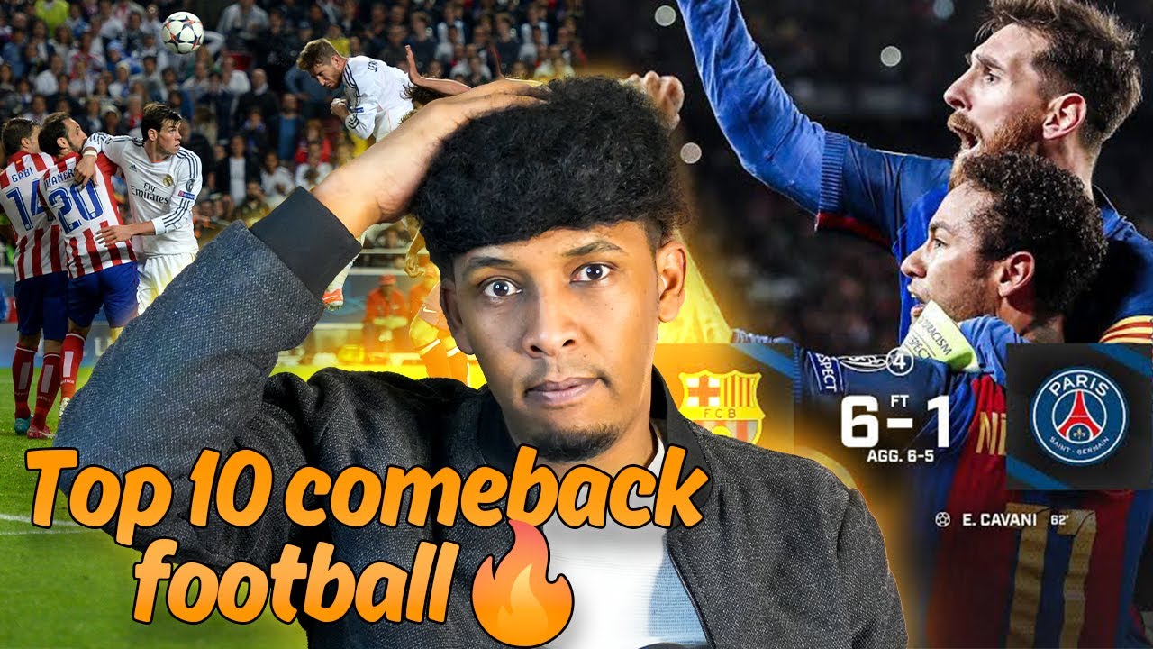 10kii Comeback ee ugu waalnaa kubada cagta, keebaa number one agtaada ka ah?