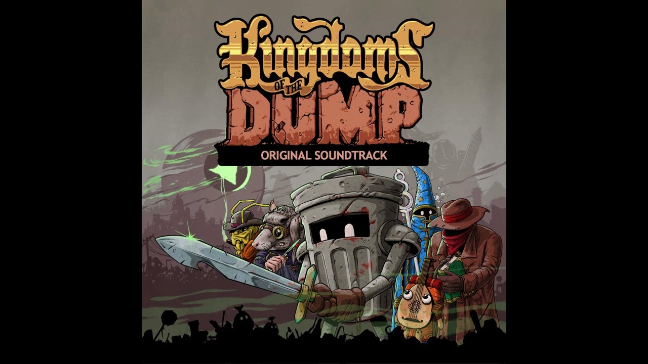 Kingdoms of the Dump OST - Track 46 - The Wasteful Three (Battle)