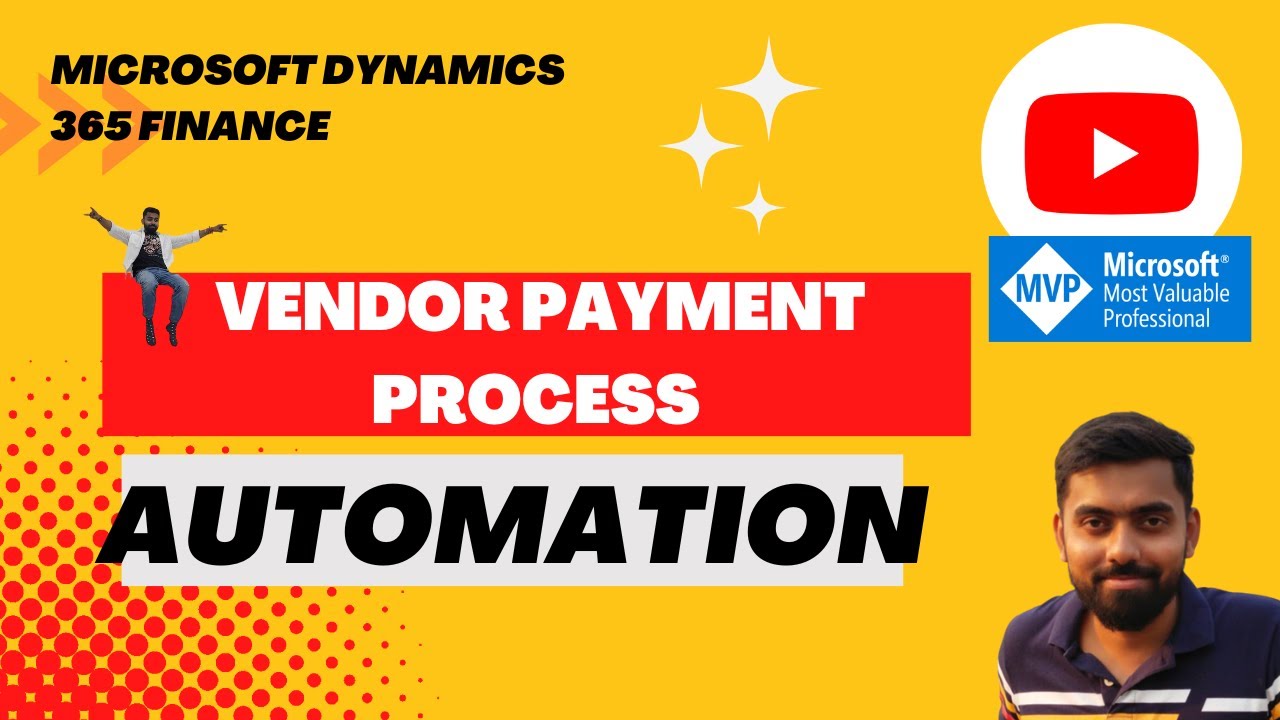 Vendor Payment Automation in Dynamics 365 Finance