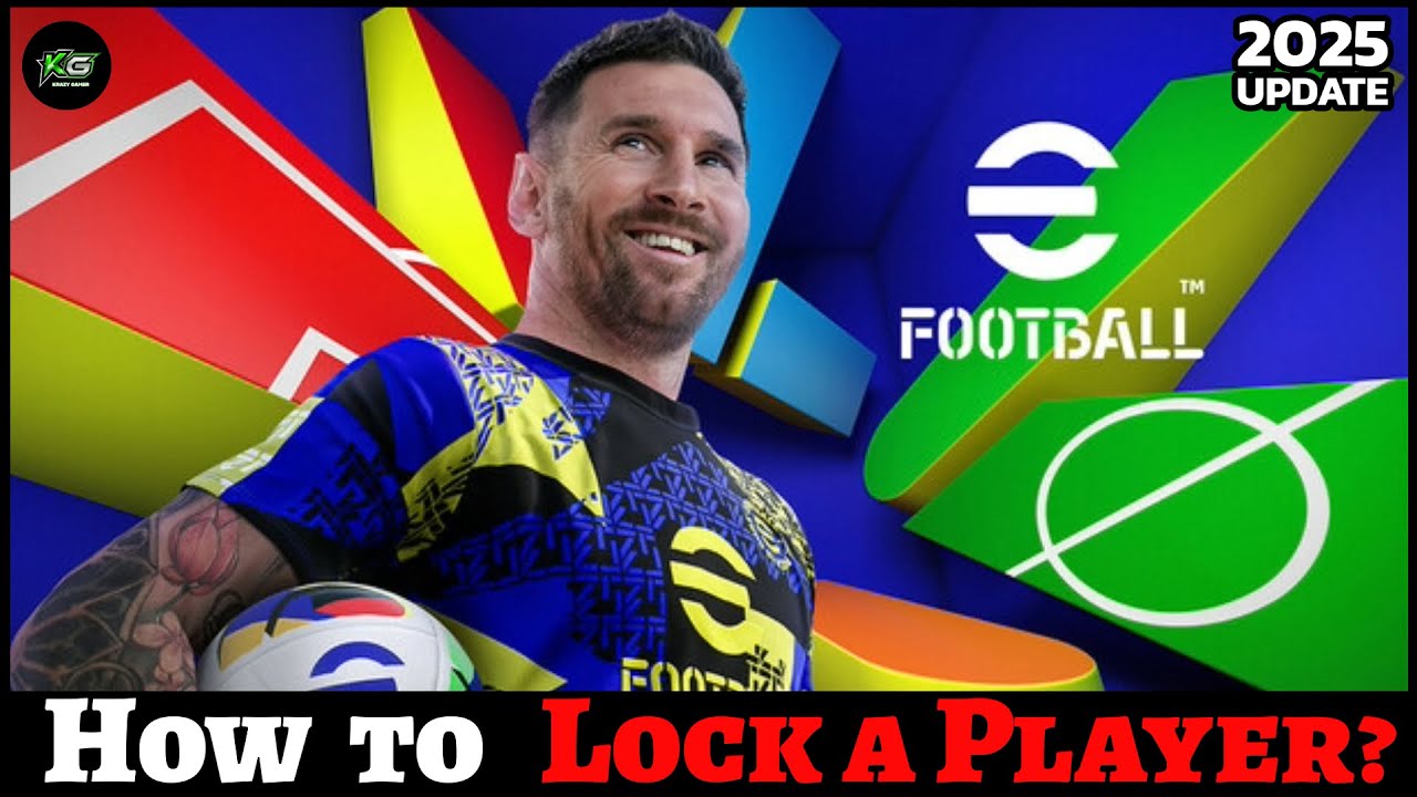 How to Lock a Player in eFootball | Step-by-Step Guide