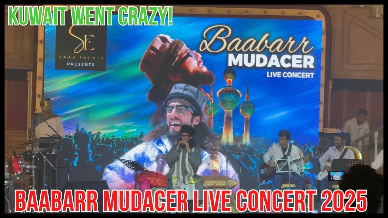 Baabarr Mudacer Live in Kuwait 2025 | Unforgettable Night of Music & Energy
