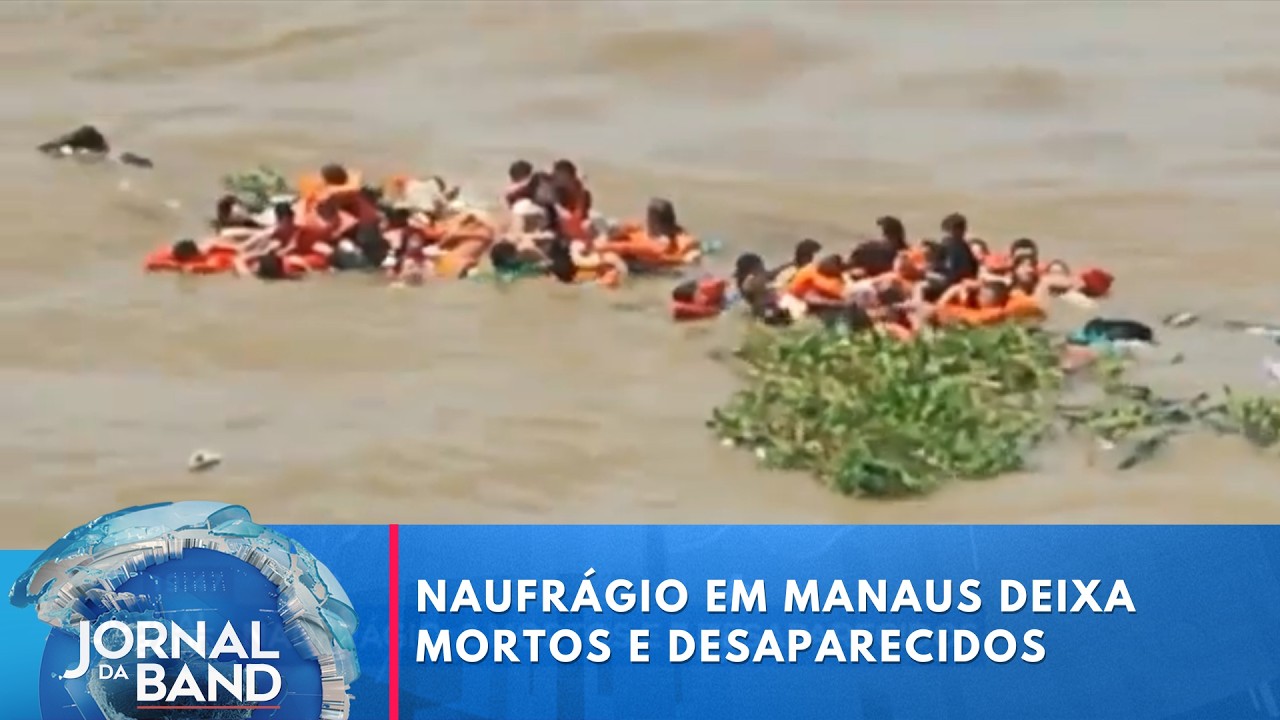 Naufrágio em Manaus (AM) deixa mortos e desaparecidos | Jornal da Band