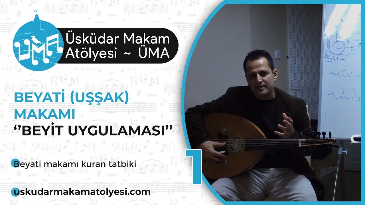 Beyati Makamı #1(Elleylu Vella) | Üsküdar Makam Atölyesi ÜMA