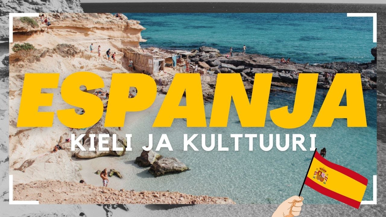 ESPANJA || kieli ja kulttuuri