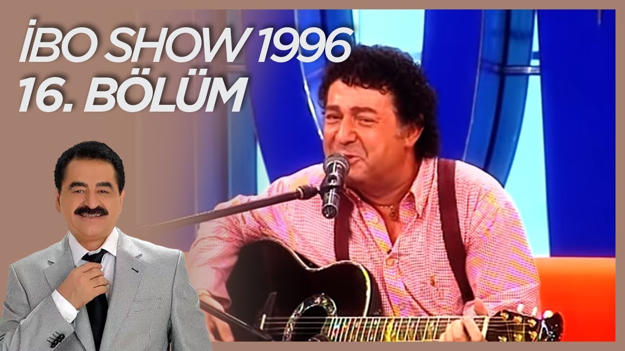 İbo Show 1996 16. Bölüm (Konuk: Kayahan) #İboShowNostalji