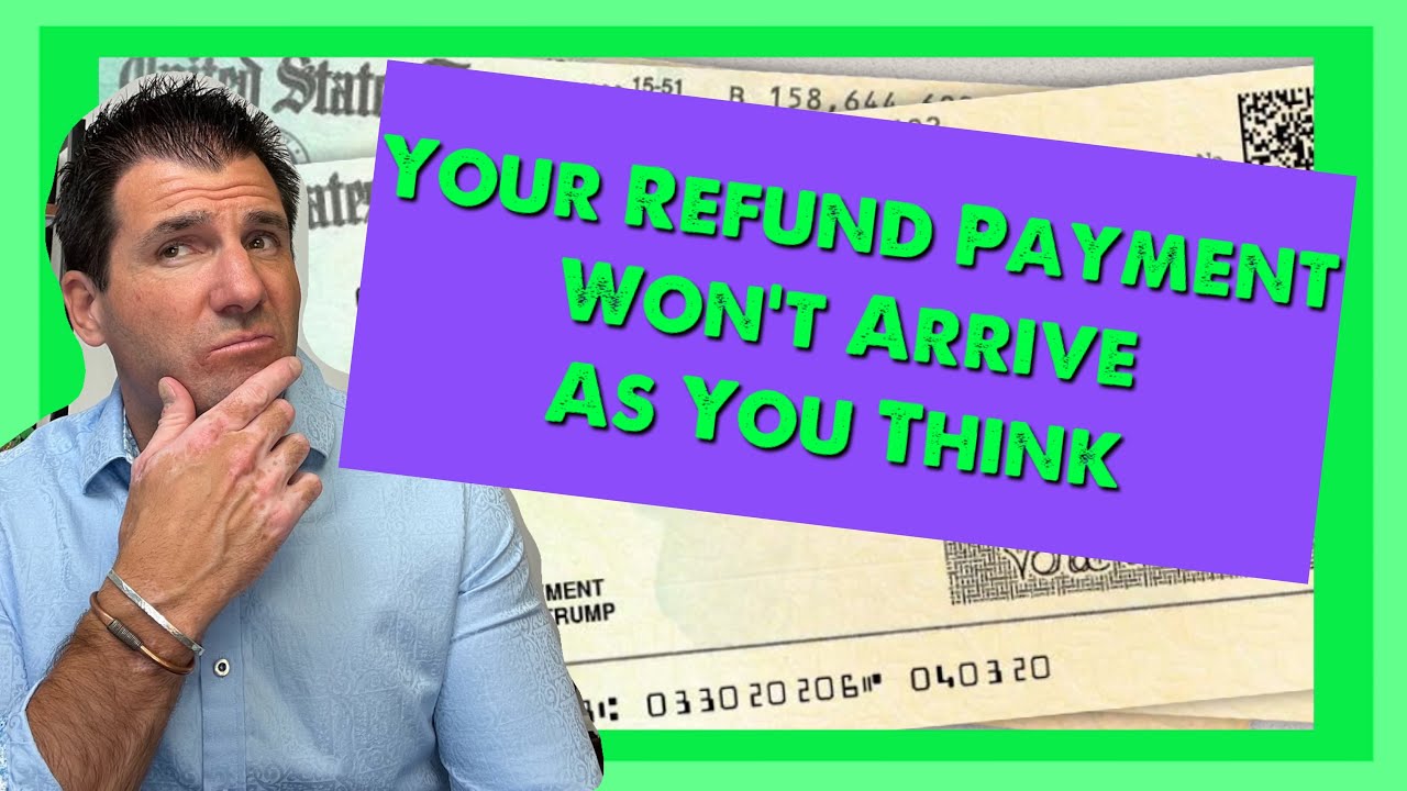 Your Federal Tax Refund Payment Won't Arrive as You Think it Will