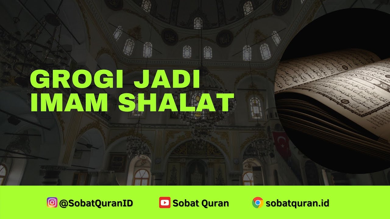 TIPS AGAR TIDAK GROGI JADI IMAM SHALAT