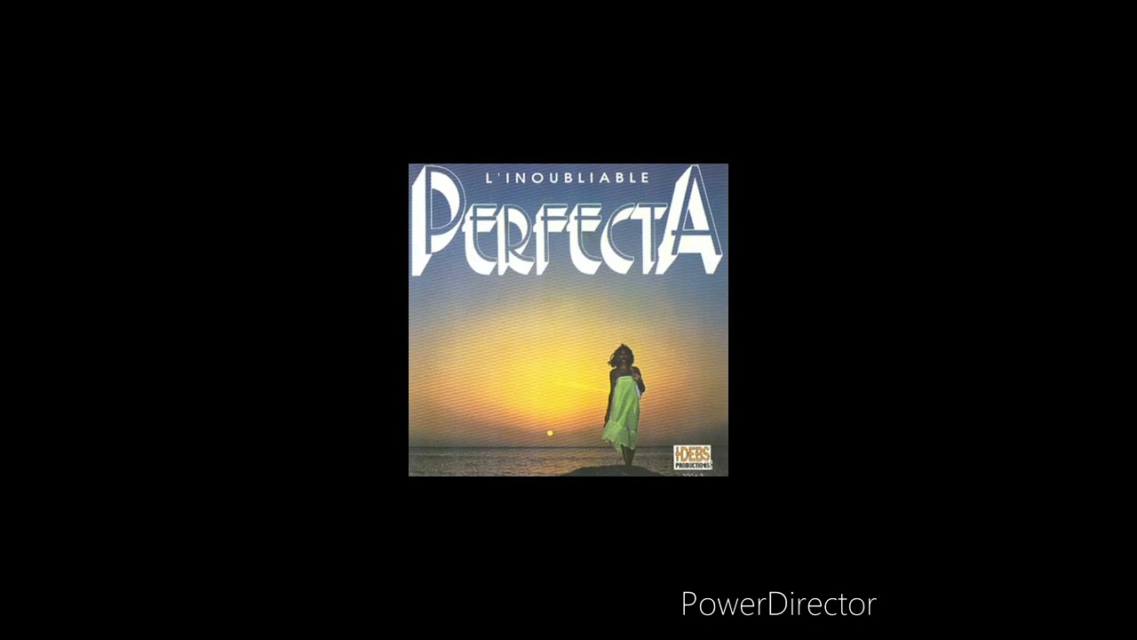 La PERFECTA - Tout bagay paré - French traduction