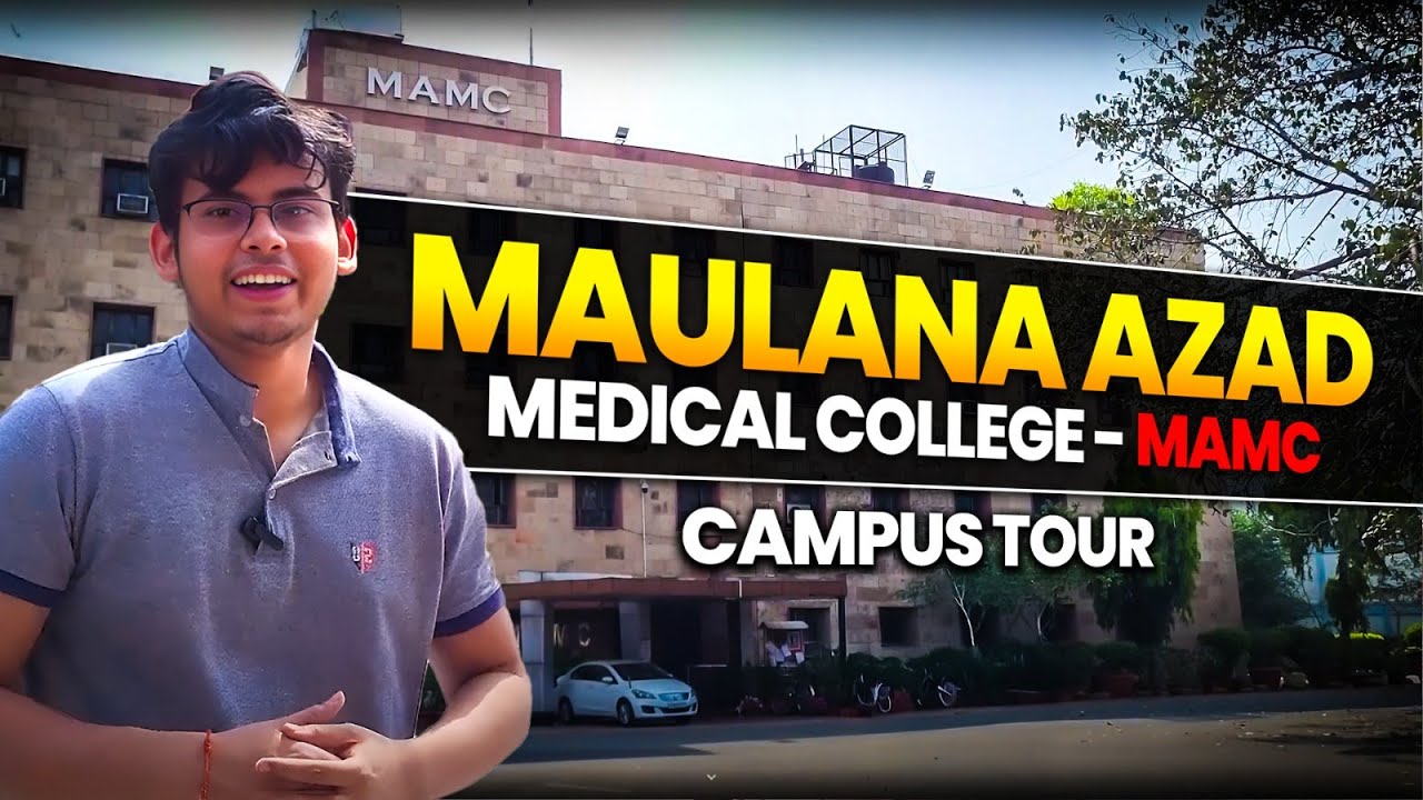 MAMC Delhi Campus Tour | Inside Maulana Azad Medical College – A Dream for Many NEET Aspirants