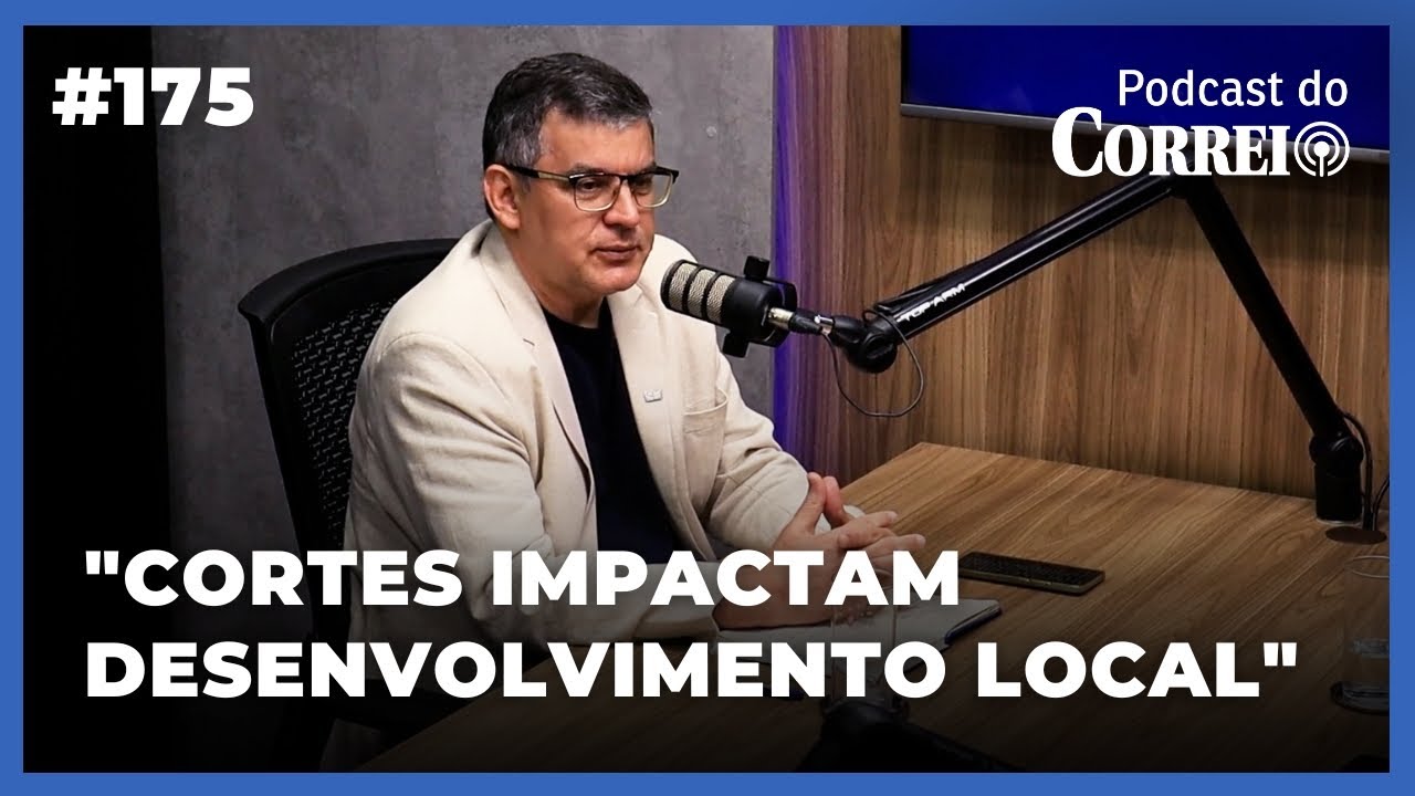 #175 - CORTES NA FAPDF IMPACTAM PRODUÇÃO CIENTÍFICA LOCAL | PODCAST DO CORREIO