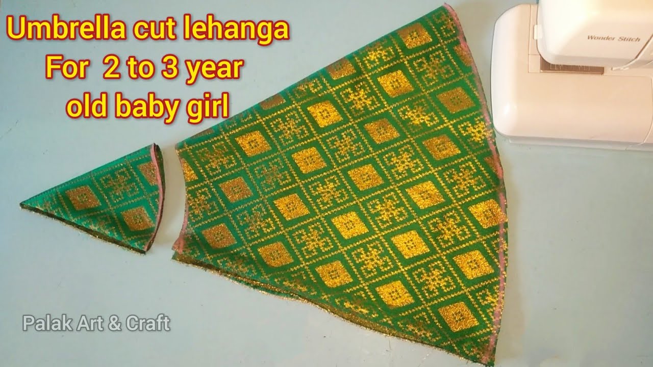 Umbrella cut lehanga for 2 to 3 year old baby girl cutting and stitching full tutorial in Hindi.