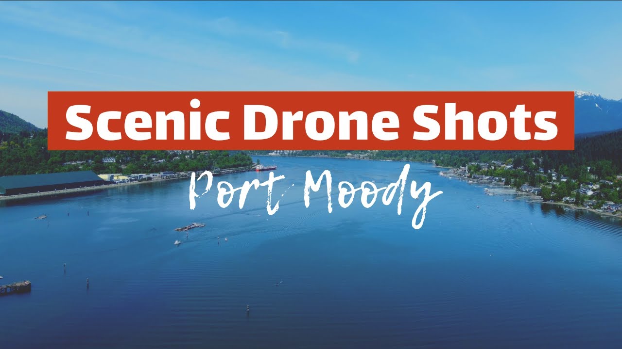 Scenic Drone Footage Ep1 - Port Moody