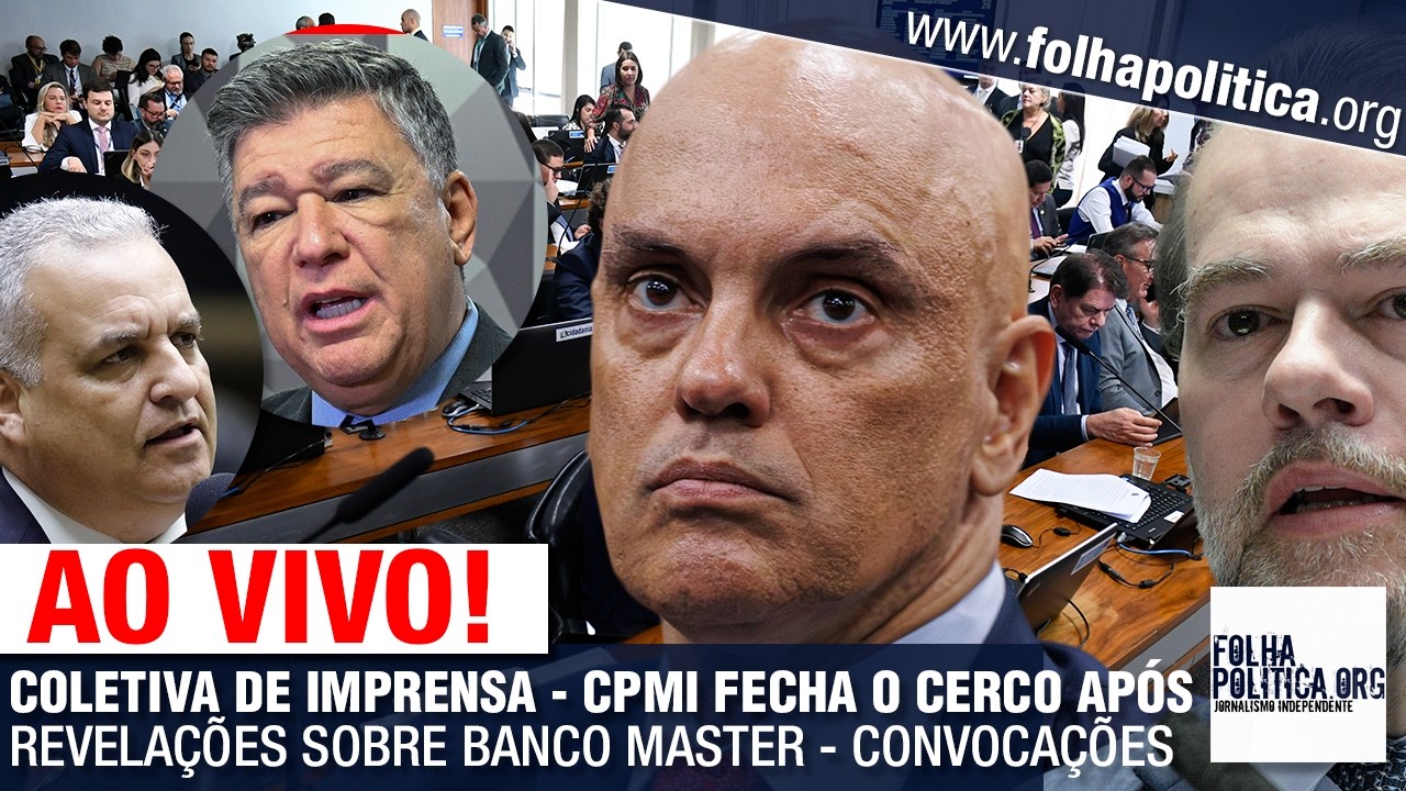 COLETIVA DE IMPRENSA - CPMI FECHA O CERCO APÓS REVELAÇÕES SOBRE BANCO MASTER - CONVOCAÇÕES