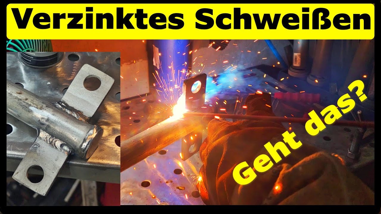 Verzinktes Material schweißen, geht das?