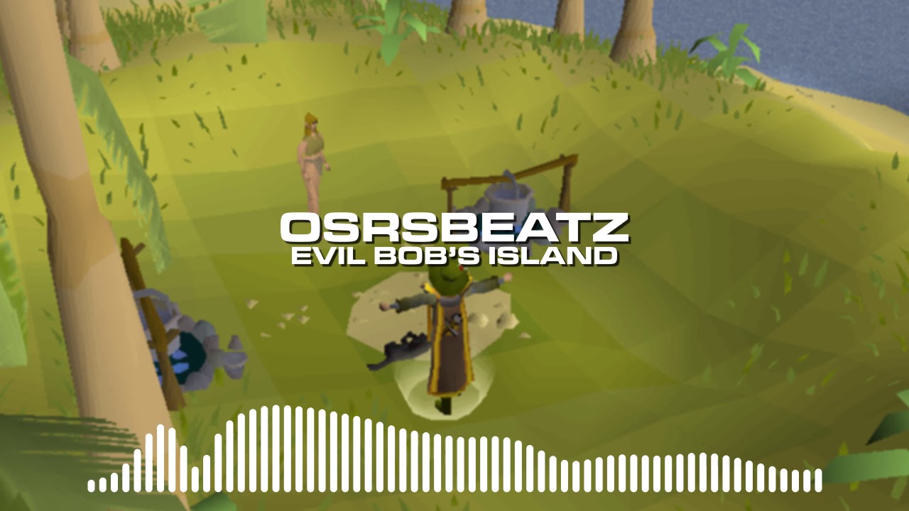 Runescape 07 - Evil Bob's Island (Trap Remix)