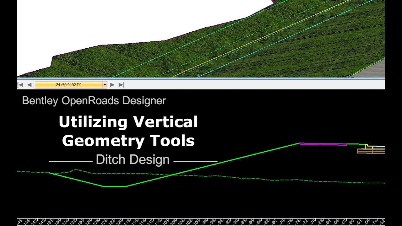ORD 2-2. Utilizing Vertical Geometry Tools for Ditch Design