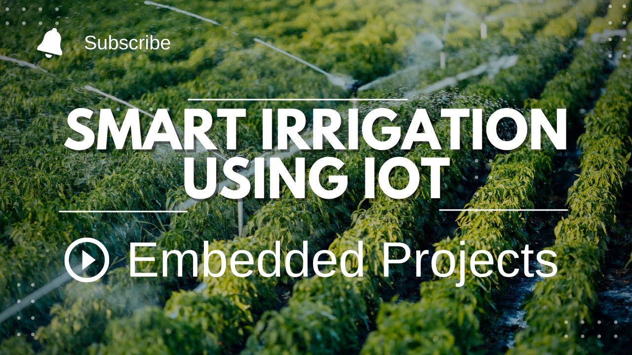 Smart Irrigation Using IOT | Embedded System Projects | IoT projects