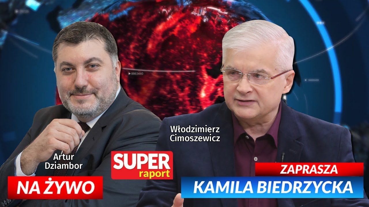 Włodzimierz CIMOSZEWICZ, Artur DZIAMBOR [NA ŻYWO] Super Raport