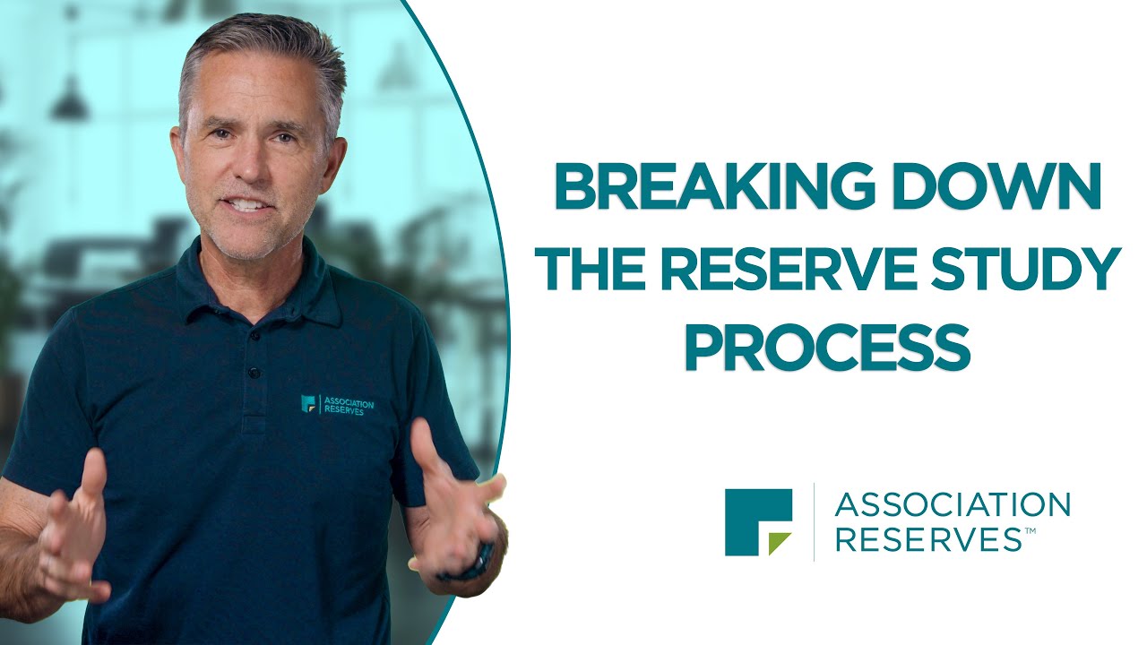 Breaking Down the Reserve Study Process | Association Reserves