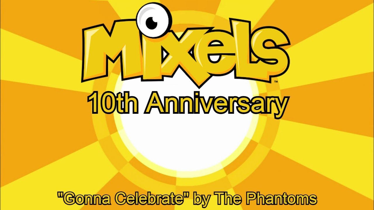 Mixels AMV - Gonna Celebrate (Mixels 10th Anniversary)
