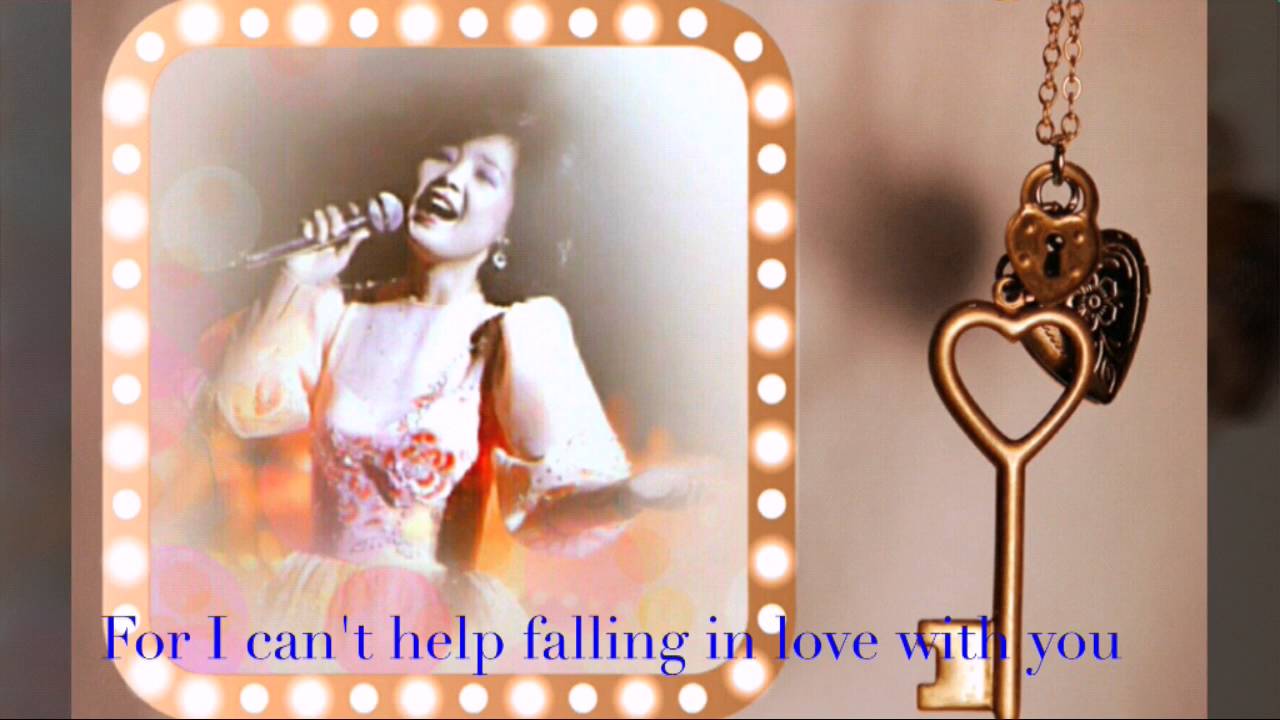 Can't Help Falling In Love    Teresa Teng/鄧麗君