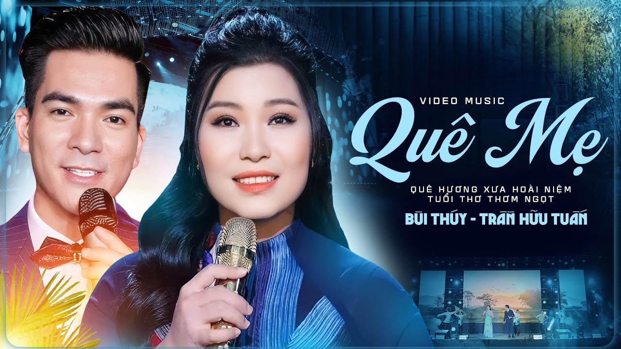 Quê Mẹ - Bùi Thuý ft Hữu Tuấn | TUYỆT ĐỈNH SONG CA Khiến Cả Hội Trường Vỗ Tay Không Ngớt