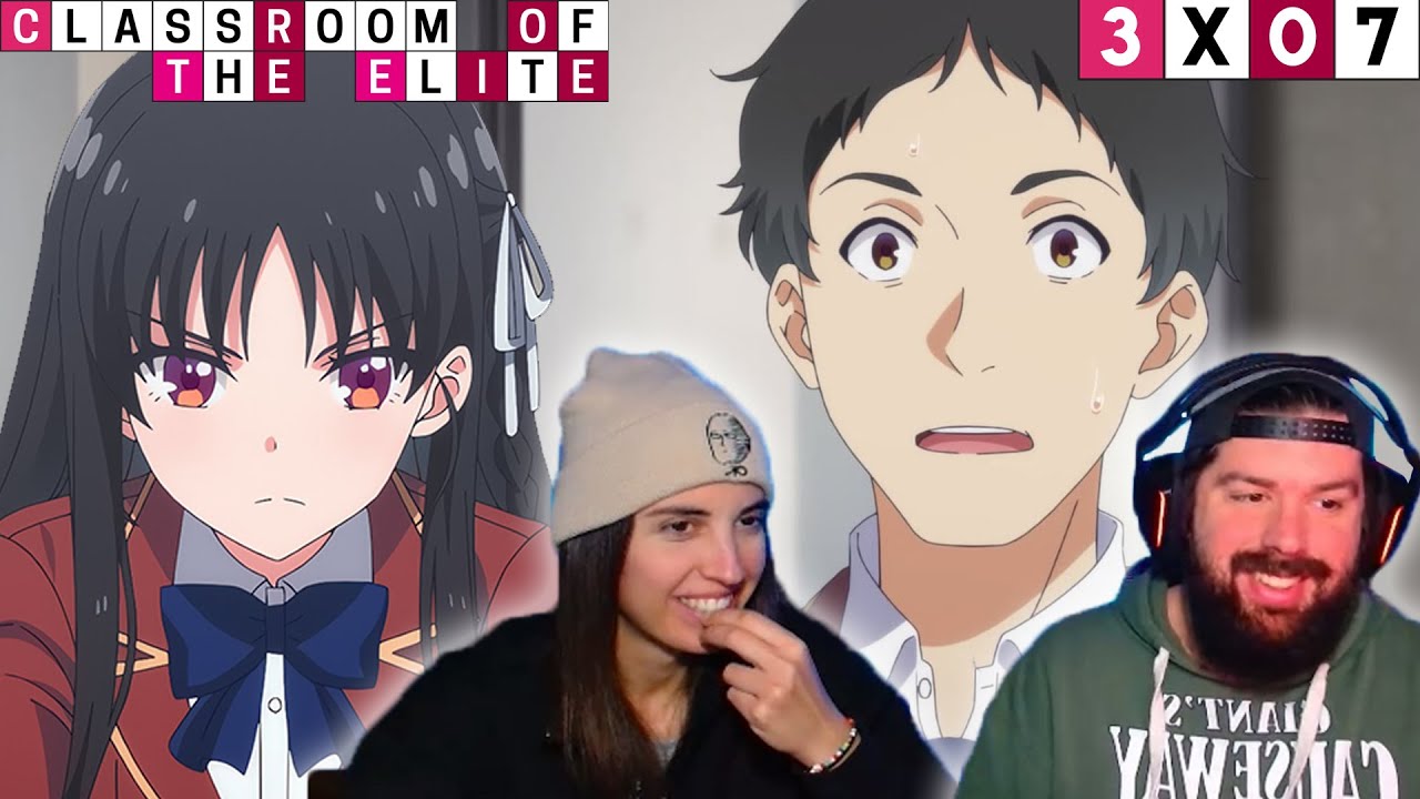 ¡HORIKITA QUIERE EXPULSAR A YAMAUCHI! - REACCIÓN 3X07 CLASSROOM OF THE ELITE