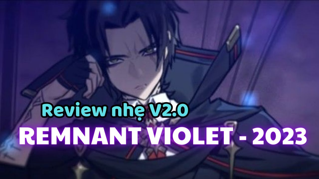 Review nhẹ Remnant Violet 2023 - Epic Seven #epicseven #review