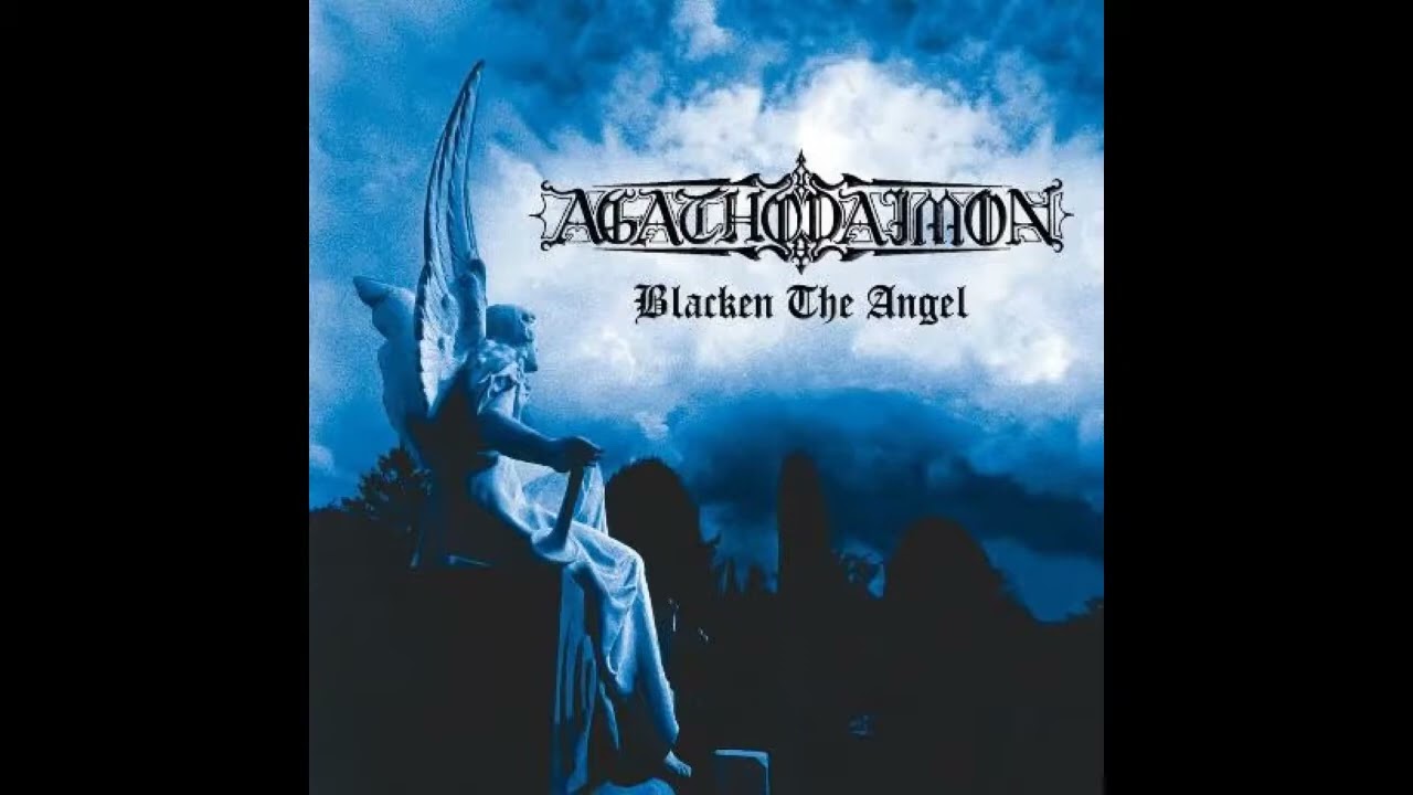 Agathodaimon &mdash; Blacken the Angel (1998) (Full Album)