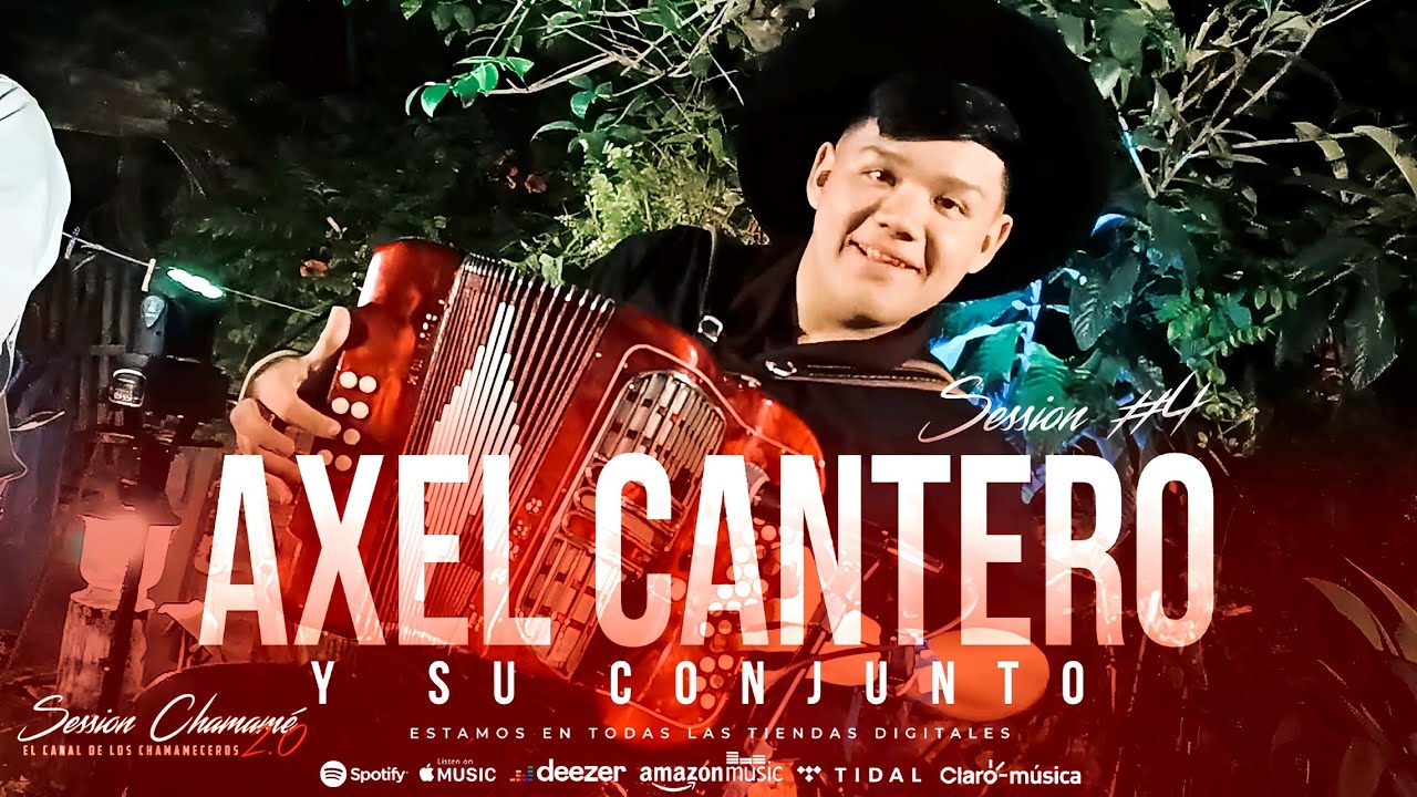 AXEL CANTERO Y SU CONJUNTO (SESSION #4) @sessionchamame #2023