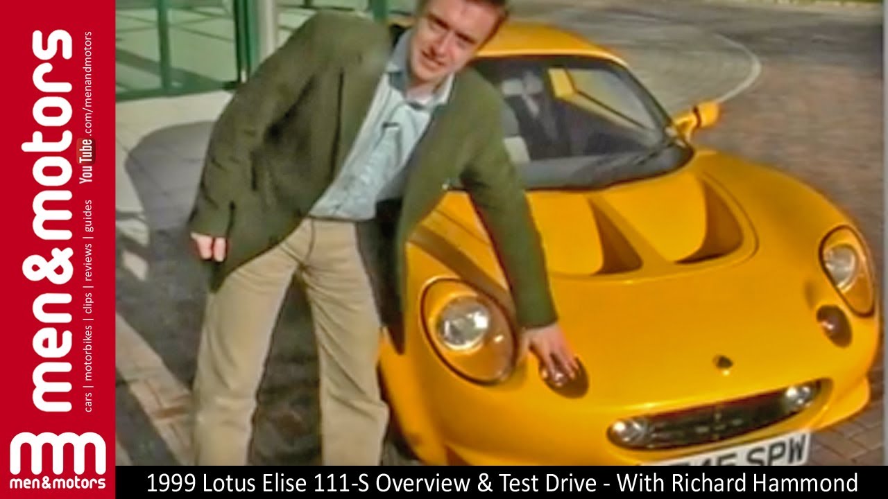 1999 Lotus Elise 111-S Overview & Test Drive - With Richard Hammond