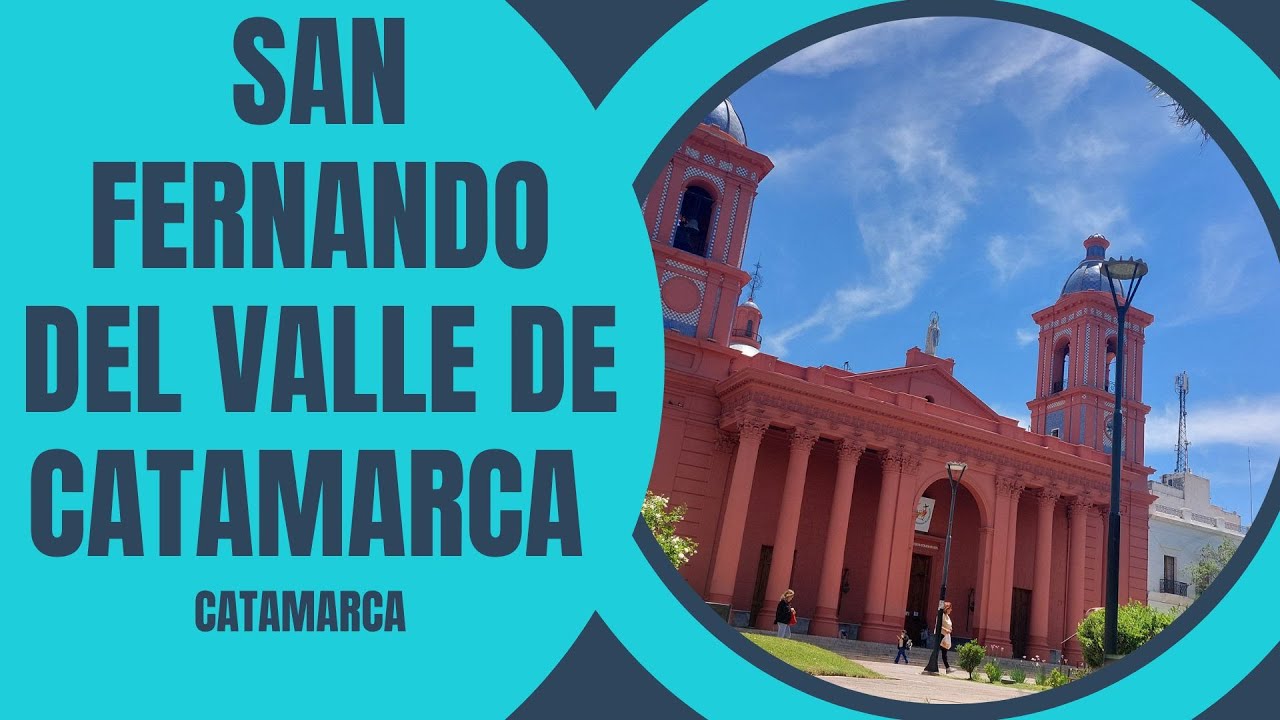 San Fernando del Valle de  CATAMARCA -