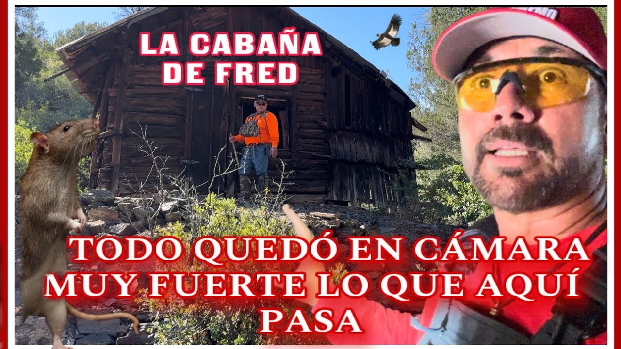 AVENTURA 471 ME PASO LO QUE NUNCA ME ESPERE EN ESTA CABAÑA DE 1900