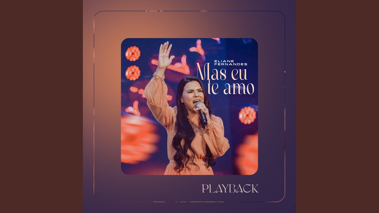 Mas Eu Te Amo (Playback)