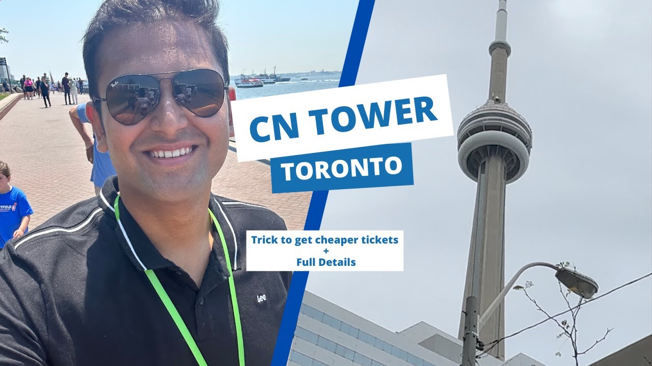 114 FLOORS ABOVE TORONTO | CN Tower Complete Guide + Trick to Get Tickets at Cheap Prices