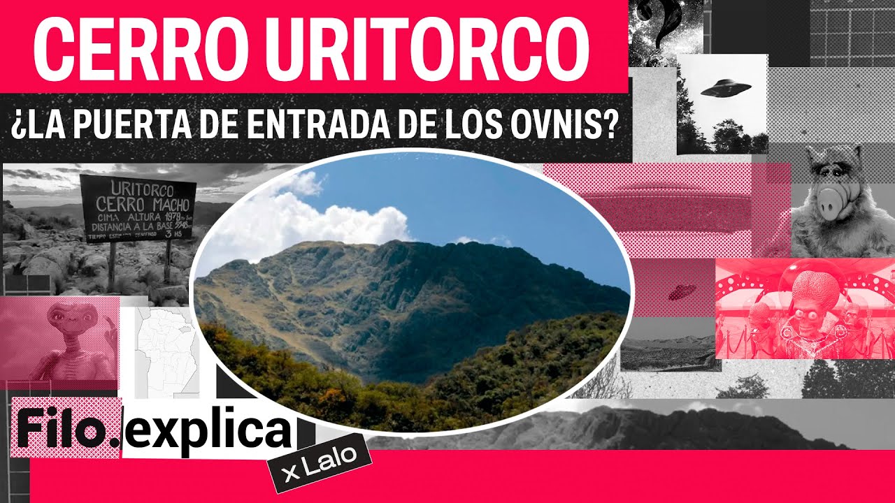 Cerro URITORCO: Mitos, verdades y ¿OVNIS? | Filo Explica
