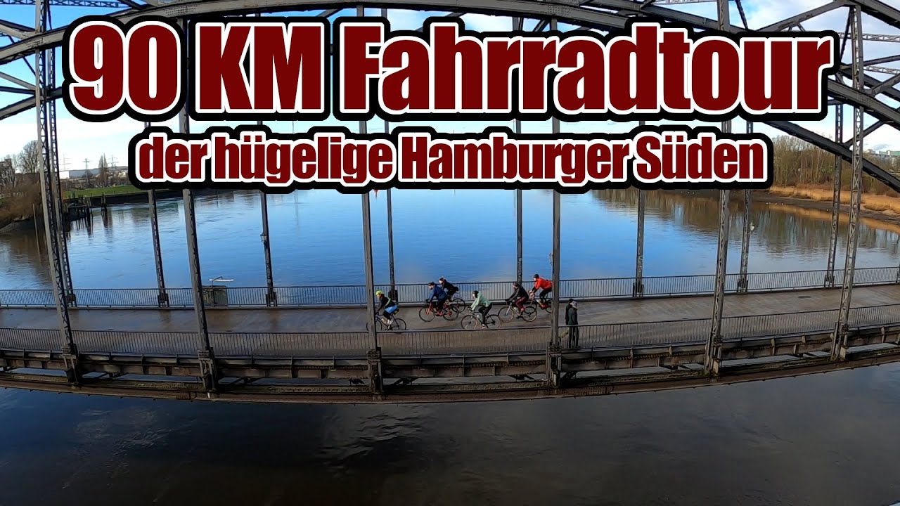 90 Km Fahrradtour in den Hamburger Süden - Harburger Berge, Deich und die ganze Radbande