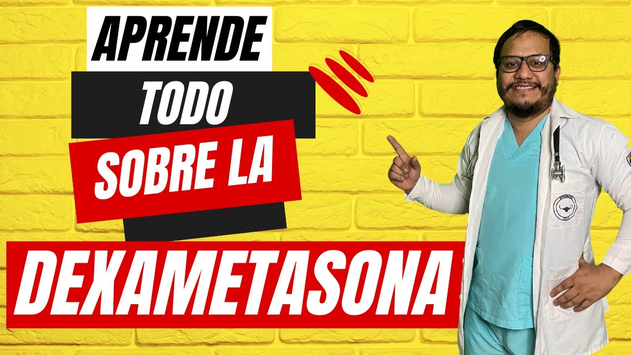 PARA QUE SIRVE LA DEXAMETASONA | USOS | EFECTOS | PRESENTACION | CORTICOIDE