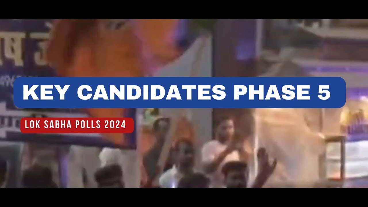 LS polls 2024: Key Candidates Phase 5 | NewsMobile