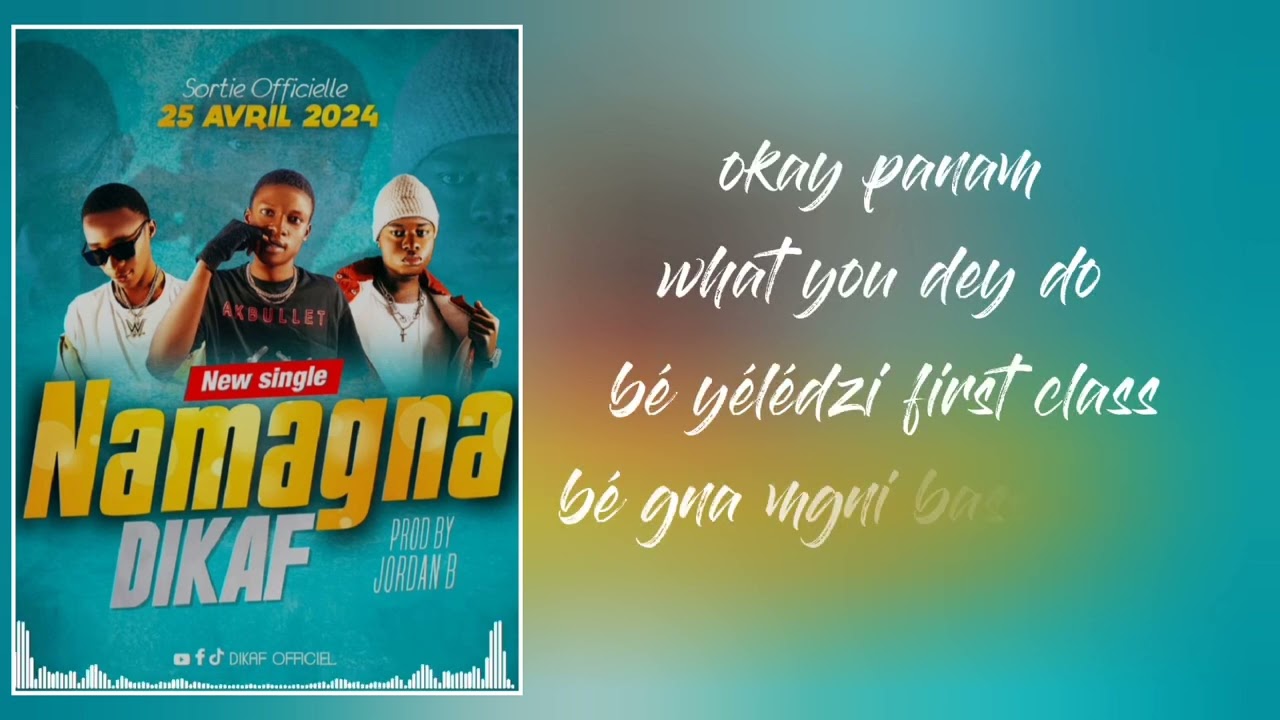 DIKAF_-_Namagna_[audio_officiel_prod_by_jordan_B]