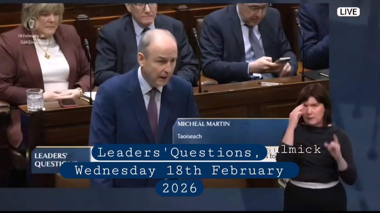 Вопросы лидерам — среда, 18 февраля 2026 г. #LQs #Dáil