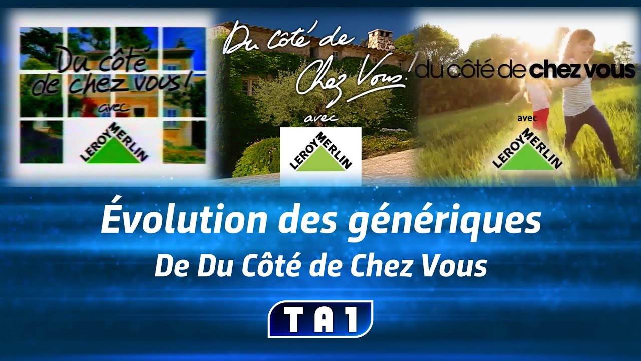 Évolution des génériques de Du Côté de Chez Vous