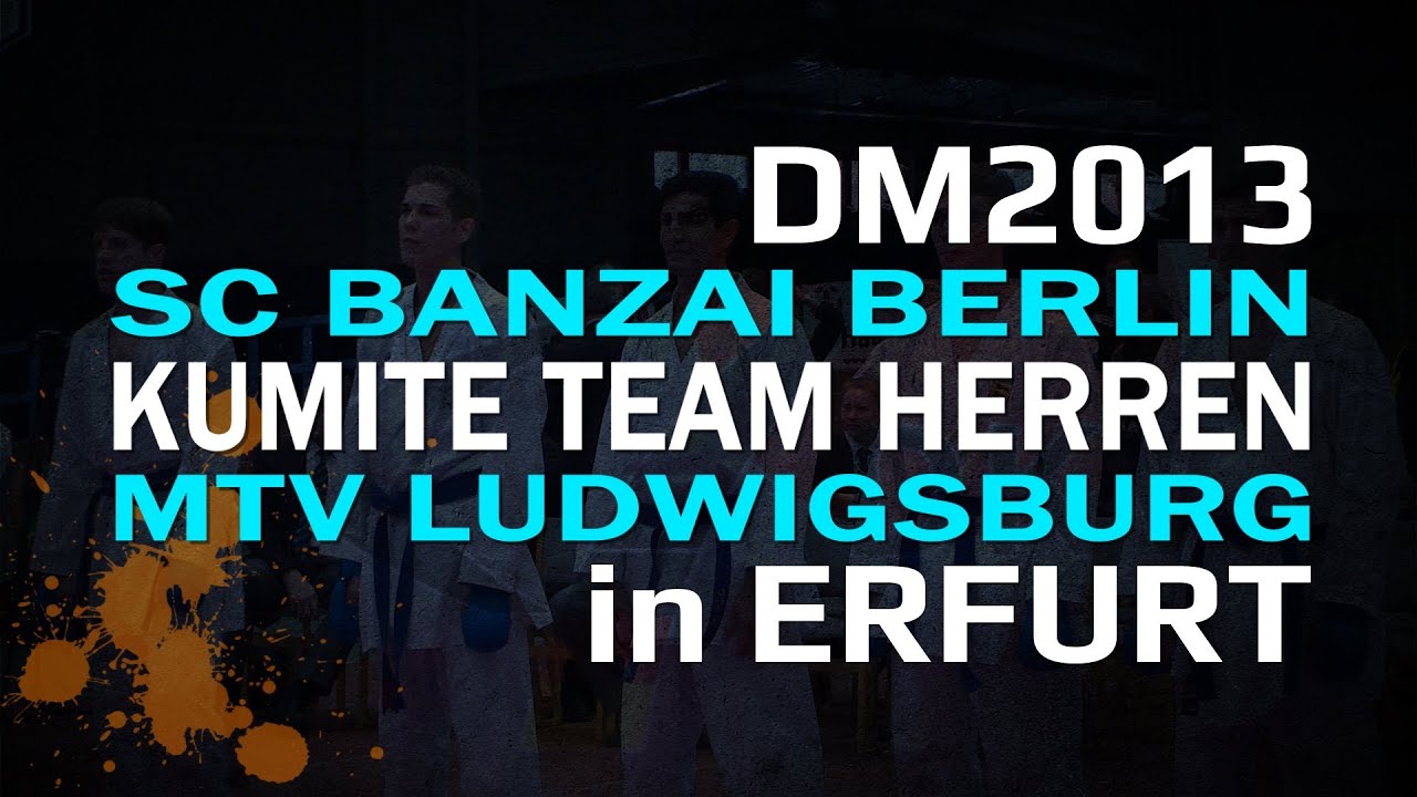 DM 2013 KUMITE HERREN TEAM SC Banzai vs. MTV Ludwigsburg