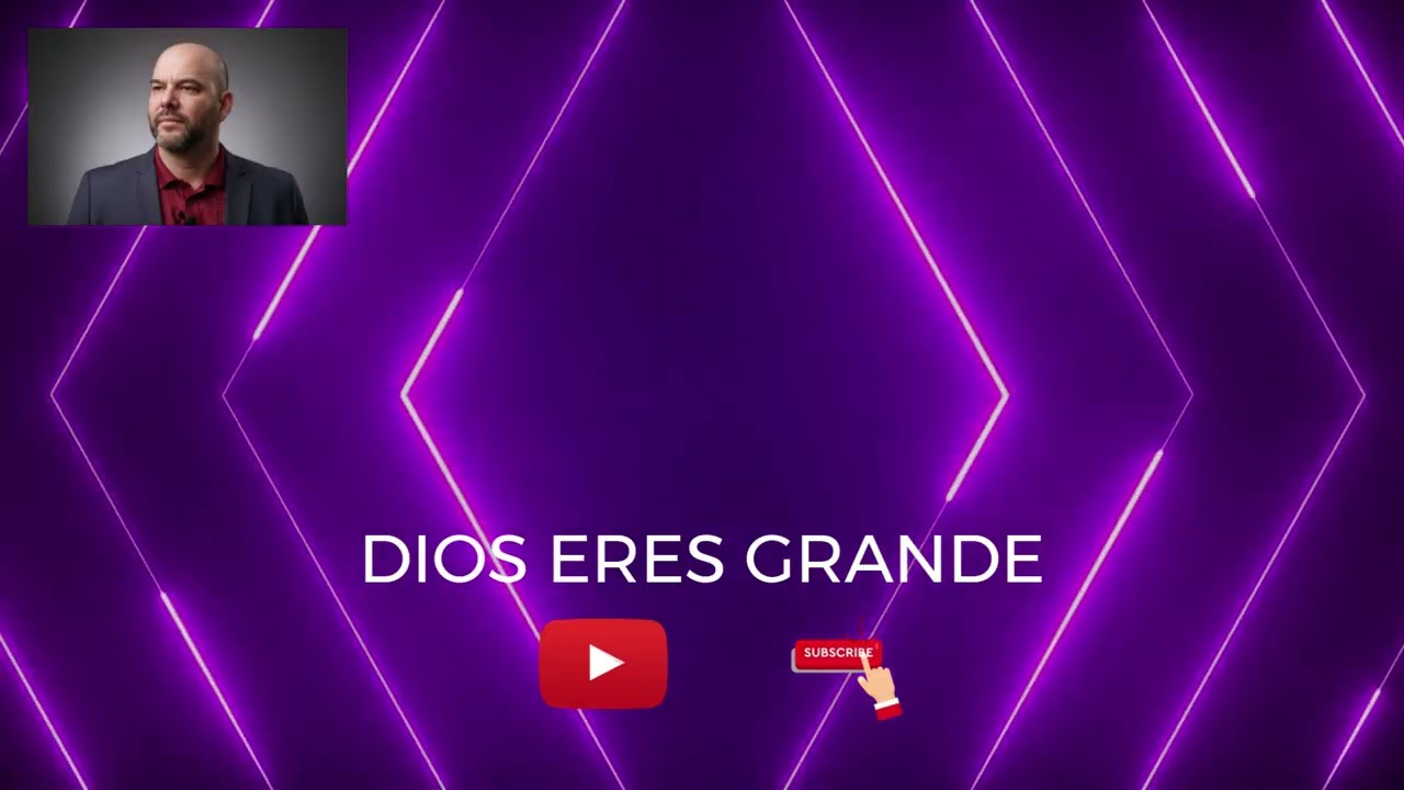 DIOS ERES GRANDE ‑