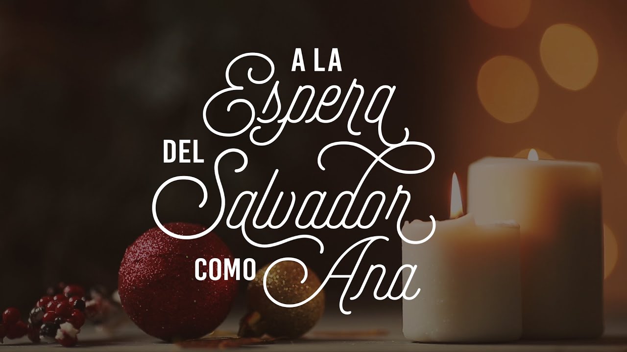 Día 9: A la espera del Salvador como Ana