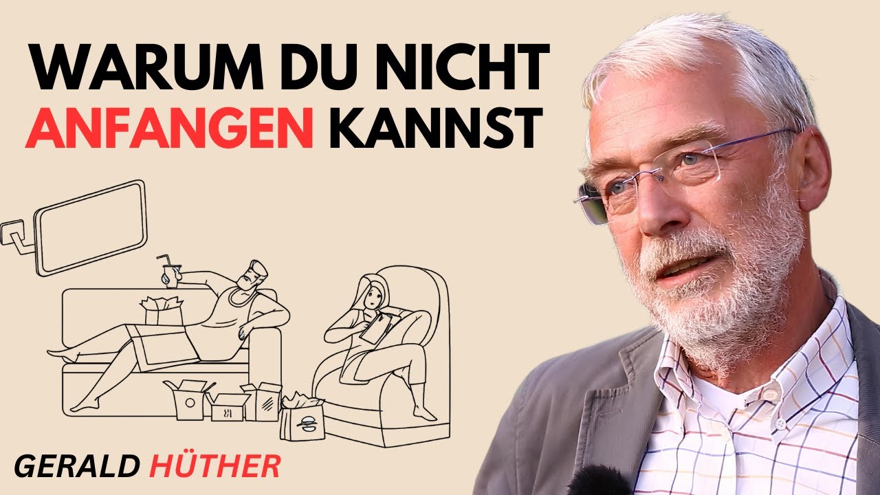 Warum du nicht anfangen kannst – und was Freeze damit zu tun hat | Gerald Hüther