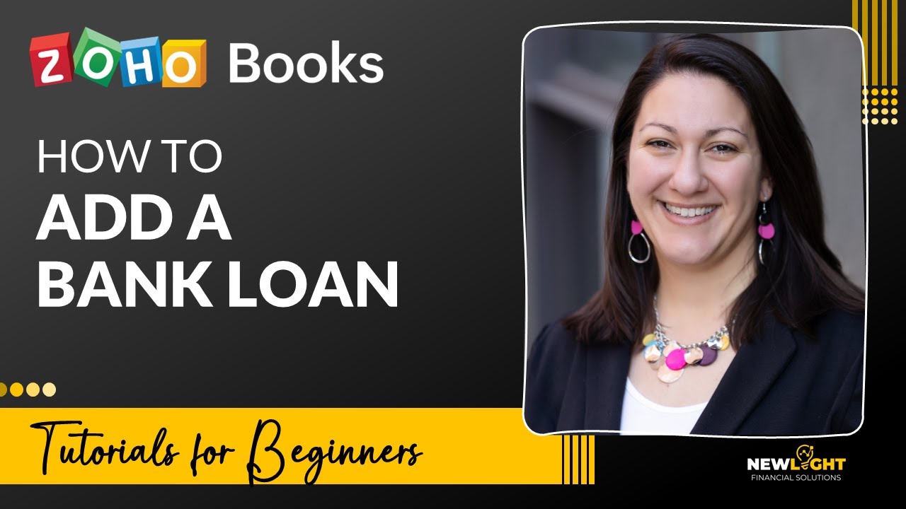 Zoho Books Tutorial: Recording a Bank Loan & Loan Payments