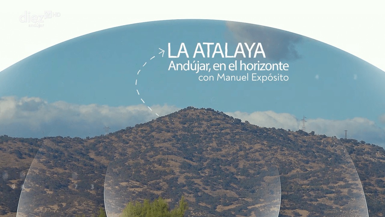 La Atalaya. Diez TV Andújar. EP. 39: Comprometidas. Isabel Criado, María José Gutiérrez