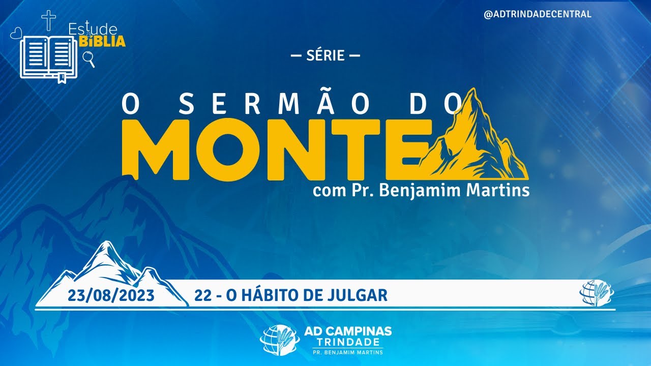 Mateus 7:1-6 | O H&aacute;bito de Julgar | Pr. Benjamim Martins [S&eacute;rie: O Serm&atilde;o&nbsp;do&nbsp;Monte]&nbsp;#22